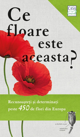 Carte Ce floare este aceasta? editura Casa