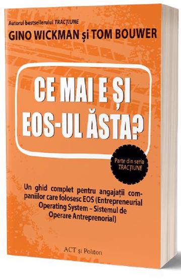 Carte Ce mai e si EOS-ul asta? editura Act si Politon