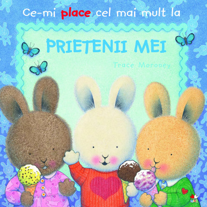 Carte Ce-mi place cel mai mult la PRIETENII MEI editura Litera