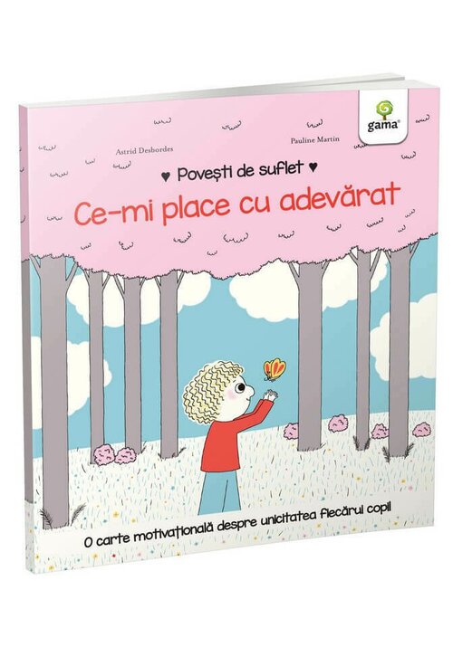 Carte Ce-mi place cu adevarat editura Gama