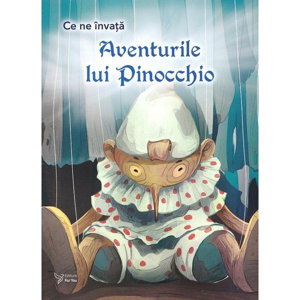 Carte Ce ne invata: Aventurile lui Pinocchio