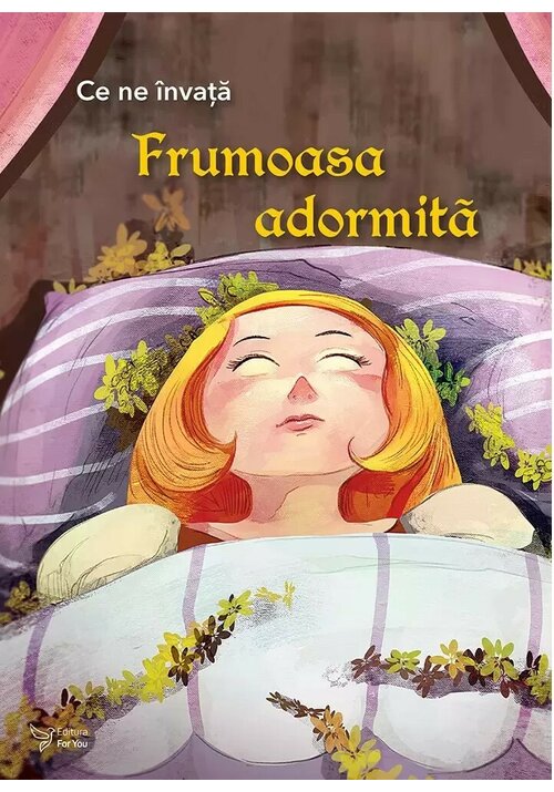 Carte Ce ne invata Frumoasa adormita editura For You