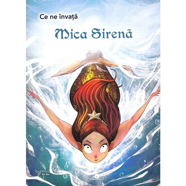 Carte Ce ne invata: Mica Sirena