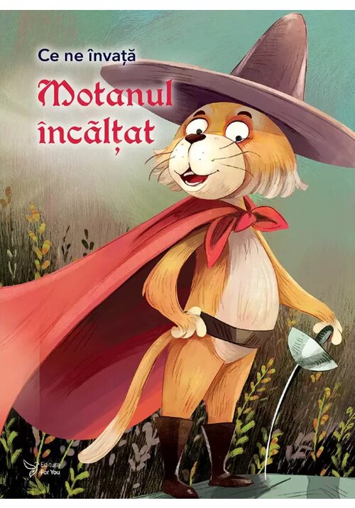 Carte Ce ne invata Motanul incaltat editura For You