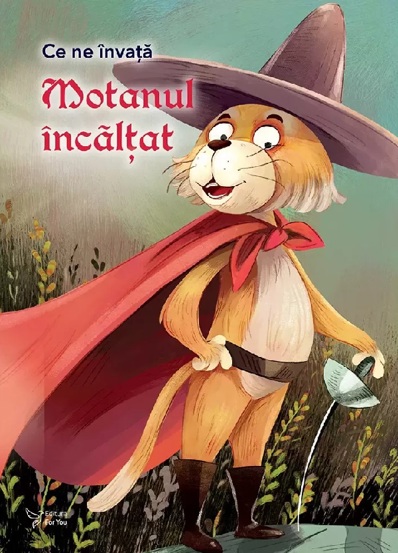 Carte Ce ne invata: Motanul incaltat editura ForYou