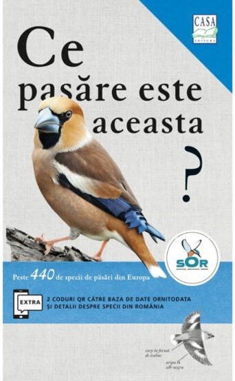 Carte Ce pasăre este aceasta? editura Casa
