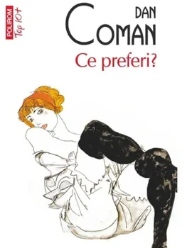 Carte Ce preferi? (Top 10+)/Dan Coman editura Polirom