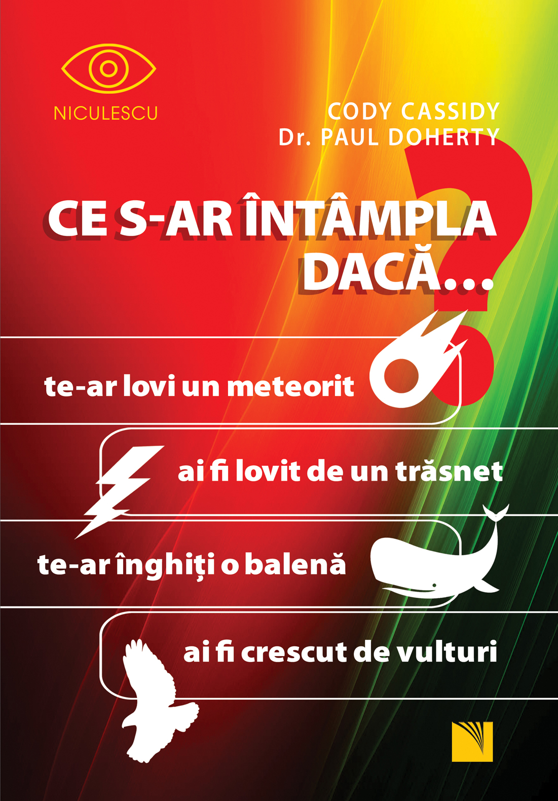 Carte Ce s-ar intampla daca... autor Cody Cassidy
