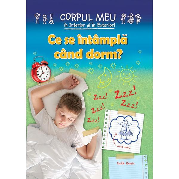 Carte Ce se intampla cand dorm? - Ruth Owen