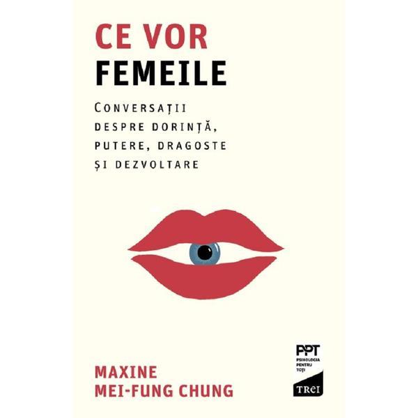 Carte Ce vor femeile - Maxine Mei-Fung Chung