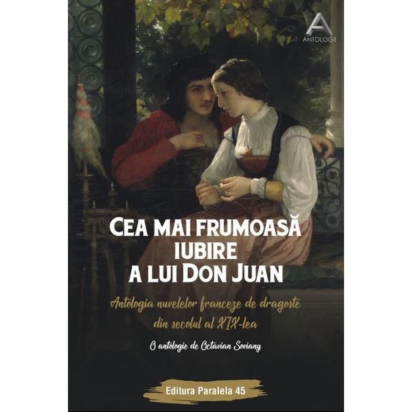 Carte Cea mai frumoasa iubire a lui Don Juan - Octavian Soviany