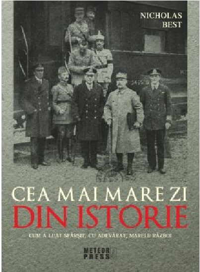 Carte Cea mai mare zi din istorie autor Nicholas Best editura Meteor Press