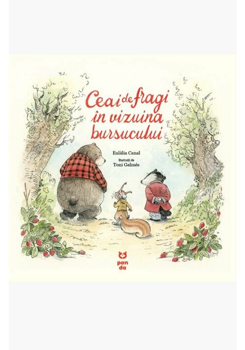 Carte Ceai de fragi in vizuina bursucului editura Pandora M