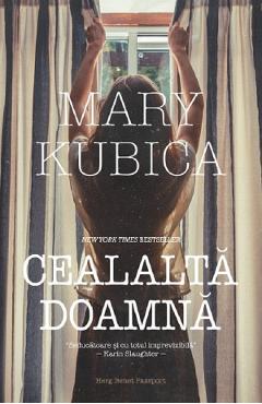 Carte Cealalta doamna - Mary Kubica editura Mary Kubica