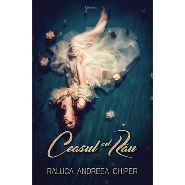 Carte Ceasul cel rau - Raluca-Andreea Chiper