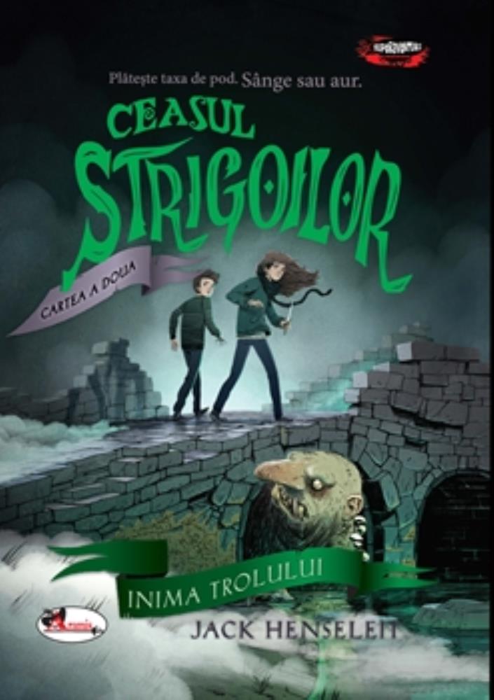 Carte Ceasul strigoilor. Cartea a doua: Inima trolului editura Aramis