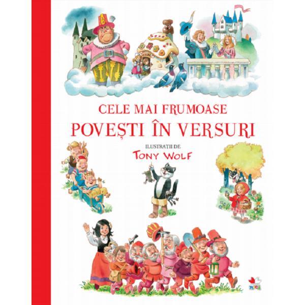 Carte Cee mai frumoase povesti in versuri - Tony Wolf