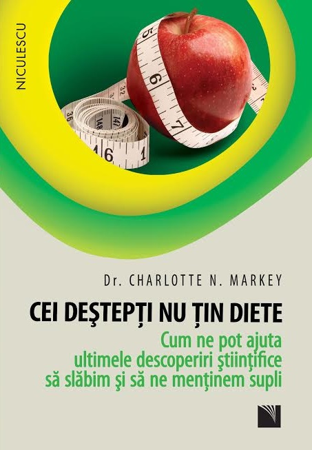 Carte Cei destepti nu tin diete autor Charlotte N. Markey editura Niculescu