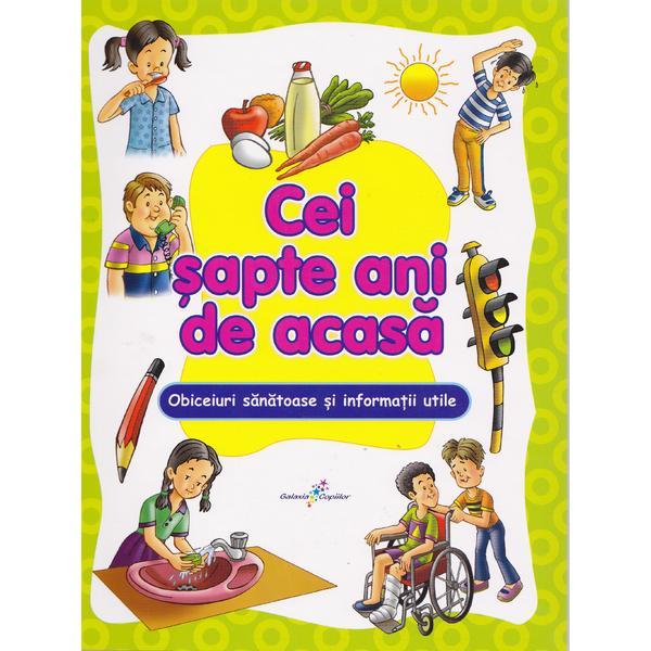 Carte Cei sapte ani de acasa