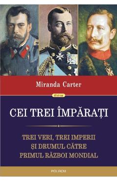 Carte Cei trei imparati - Miranda Carter editura Miranda Carter
