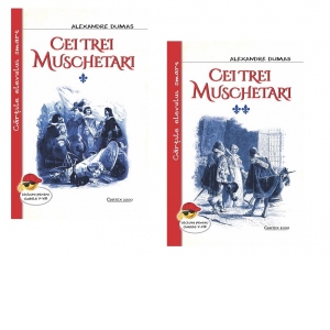 Carte Cei trei muschetari (2 volume) Autori Alexandre Dumas