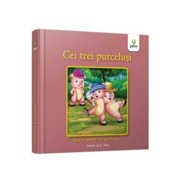 Carte Cei trei purcelusi - Povesti pentru cei foarte mici