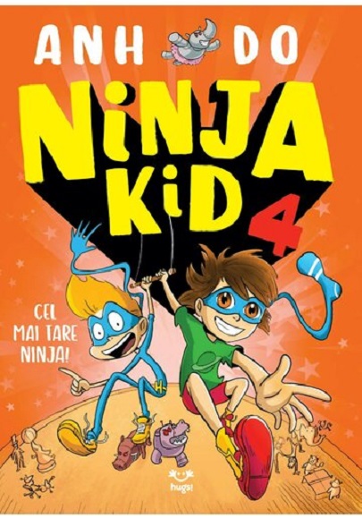 Carte Cel mai tare Ninja! autor Ahn Do editura Epica