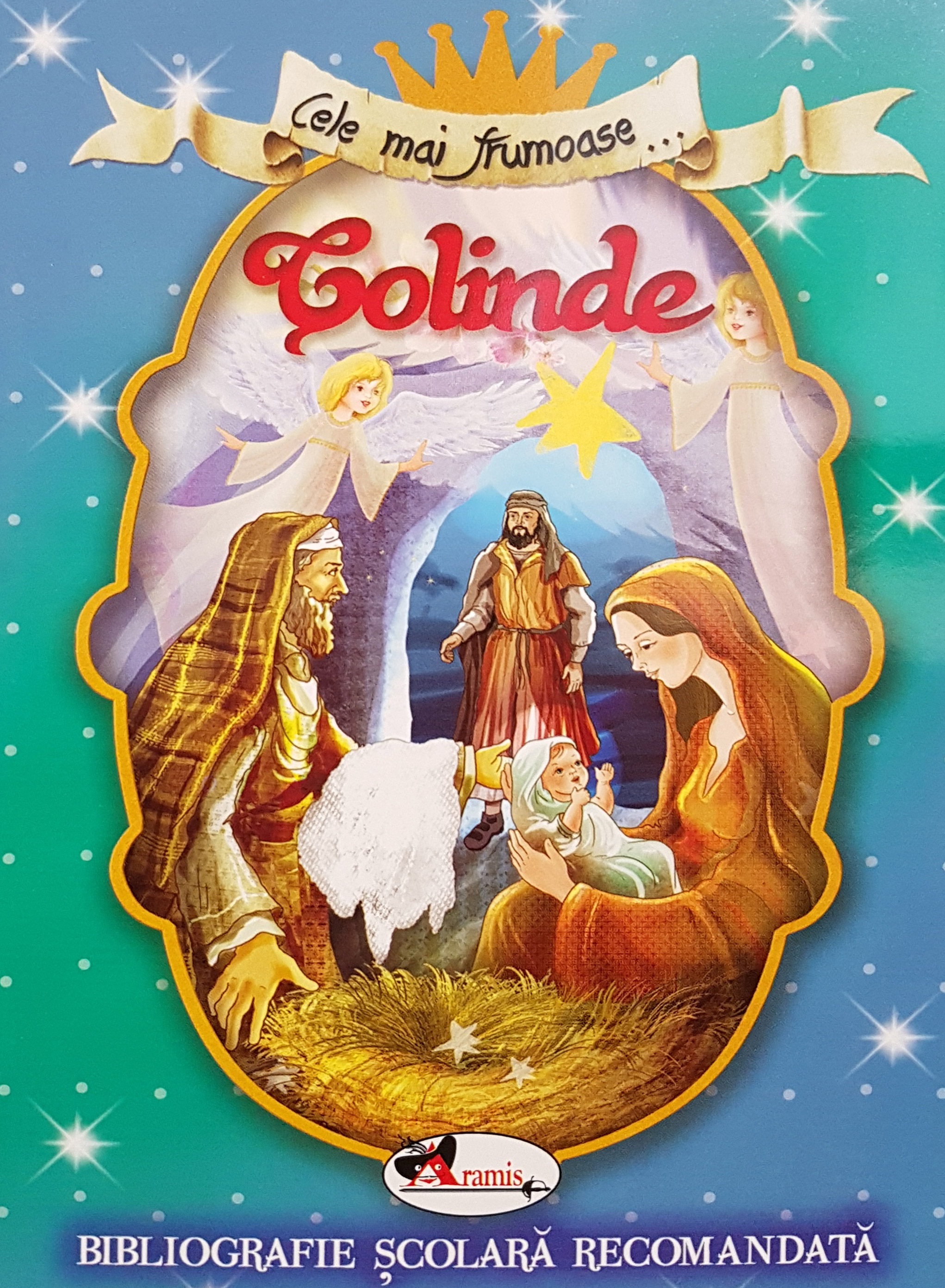 Carte Cele mai frumoase colinde   editura Aramis