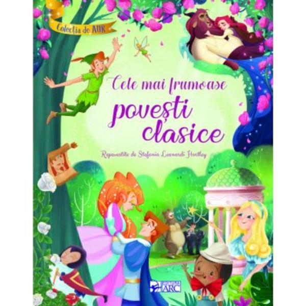 Carte Cele mai frumoase povesti clasice