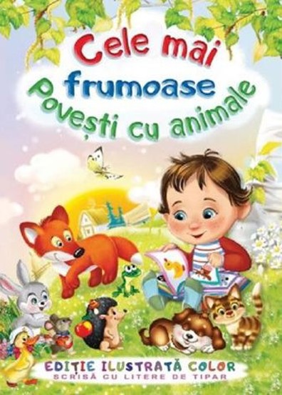 Carte Cele mai frumoase povesti cu animale editura Editura Regis (Editpress SRL)
