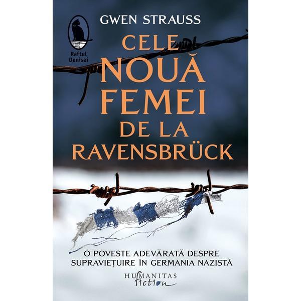 Carte Cele noua femei de la Ravensbruck - Gwen Strauss