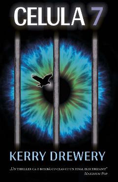 Carte Celula 7 - Kerry Drewery editura Kerry Drewery