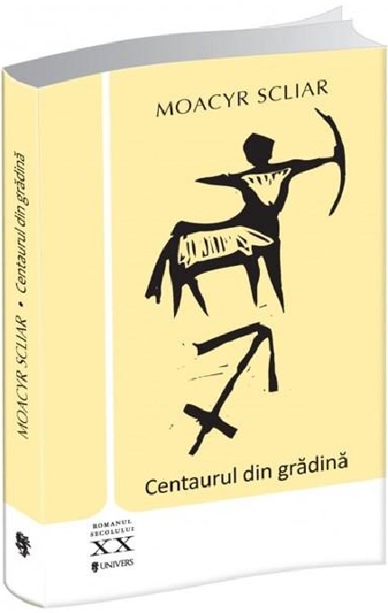 Carte Centaurul din gradina autor Moacyr Scliar editura Univers