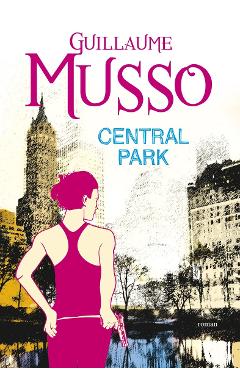 Carte Central Park Ed.2 - Guillaume Musso editura Guillaume Musso