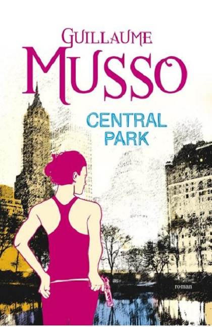 Carte Central Park autor Guillaume Musso editura ALL