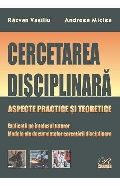 Carte Cercetarea disciplinara - Razvan Vasiliu