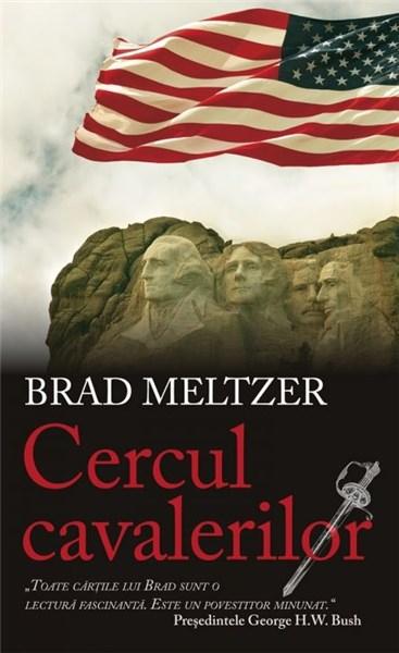 Carte Cercul cavalerilor autor Brad Meltzer editura RAO