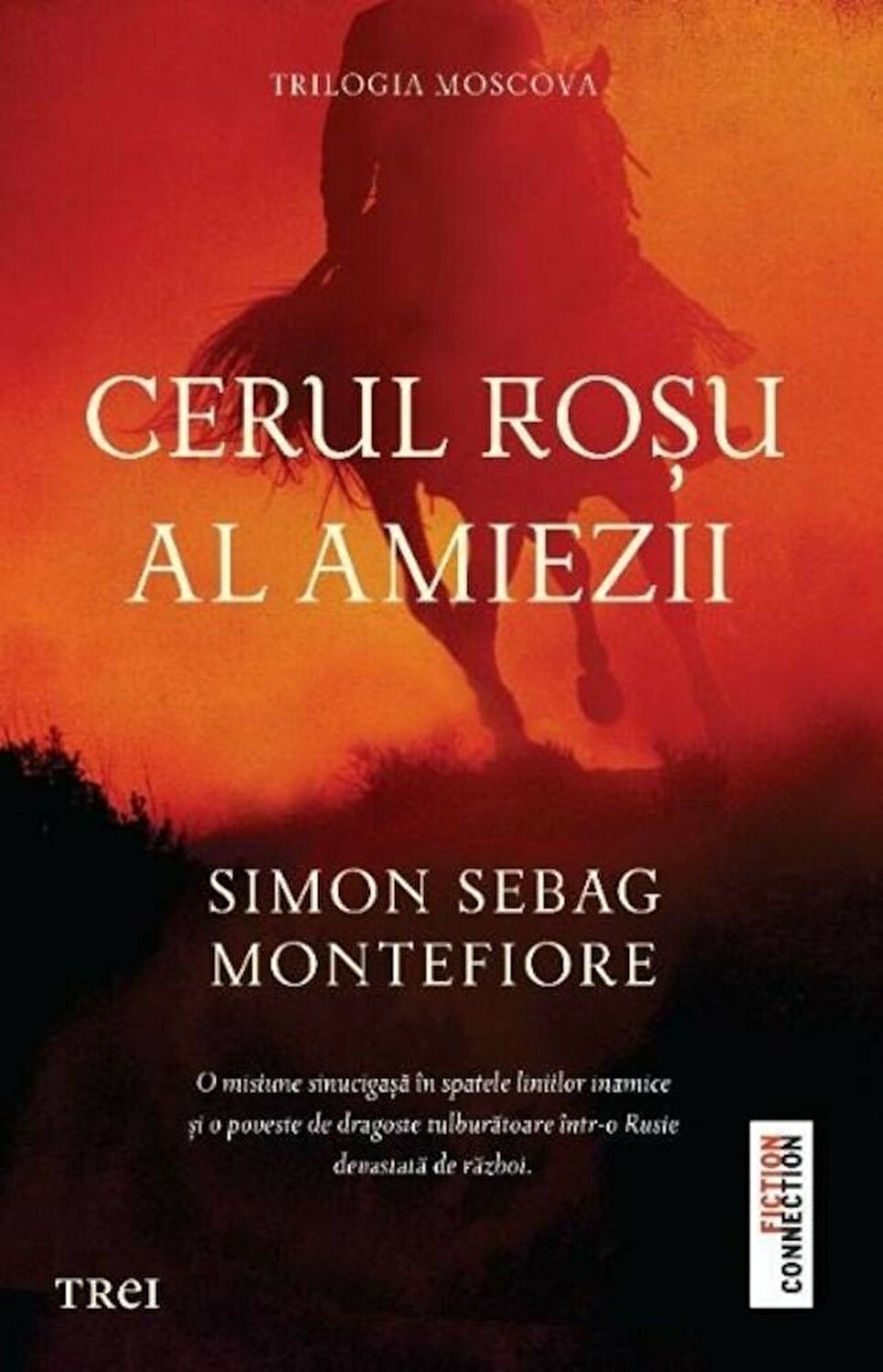 Carte Cerul rosu al amiezii autor Simon Sebag Montefiore editura Trei