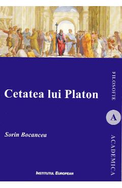 Carte Cetatea lui Platon - Sorin Bocancea editura Sorin Bocancea