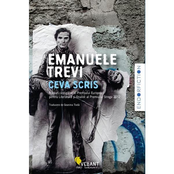 Carte Ceva scris - Emanuele Trevi