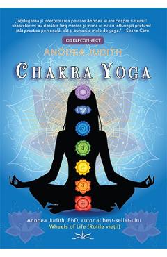 Carte Chakra Yoga - Anodea Judith editura Anodea Judith