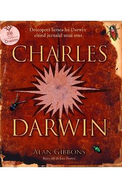 Carte Charles Darwin - Alan Gibbons editura Gibbons Alan