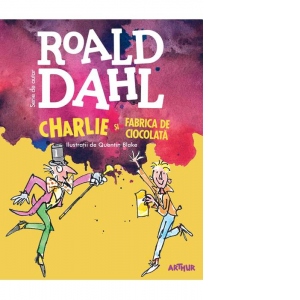 Carte Charlie si Fabrica de Ciocolata (format mic) Autor Roald Dahl