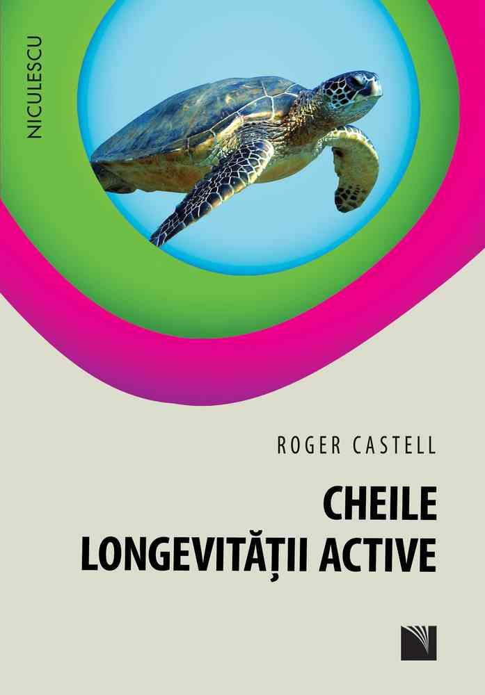 Carte Cheile longevităţii active editura Niculescu