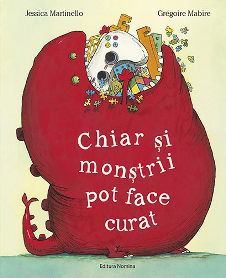 Carte Chiar si monstrii pot face curat editura Nomina