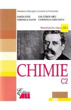 Carte Chimie C2 - Clasa 12 - Manual - Sanda Fatu