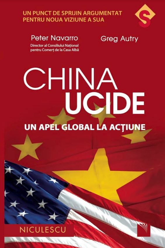 Carte China ucide autor Peter Navarro