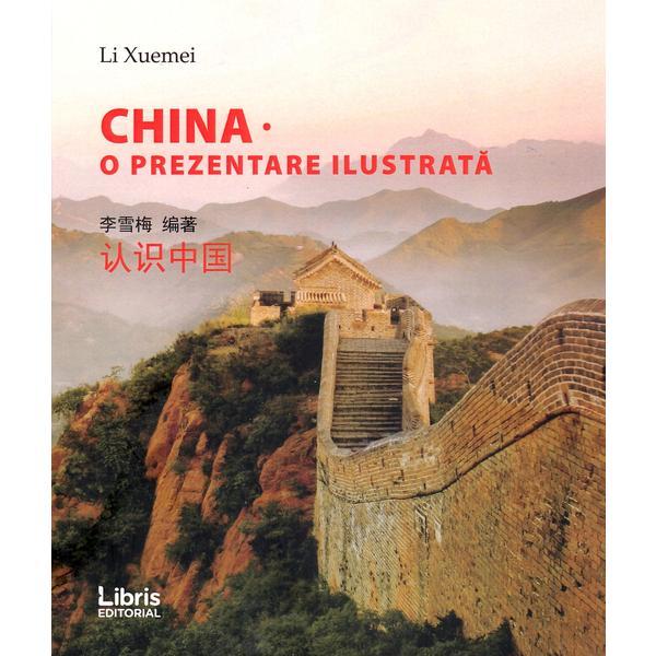 Carte China. O prezentare ilustrata - Li Xuemei