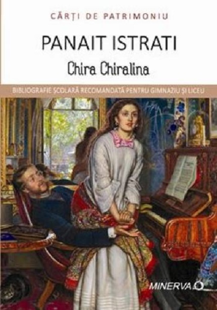 Carte Chira Chiralina autor Panait Istrati editura Minerva