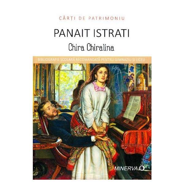 Carte Chira Chiralina - Panait Istrati (Carti de patrimoniu)